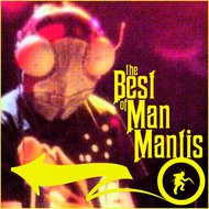 Album cover for  The Best of Man Mantis 